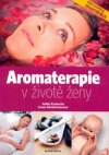 Aromaterapie v životě ženy