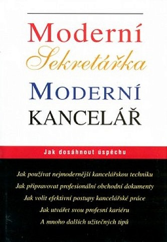 Moderní sekretářka, moderní kancelář