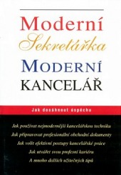 Moderní sekretářka, moderní kancelář