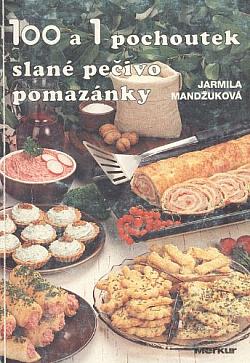 100 a 1 pochoutek slané pečivo, pomazánky