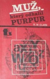 Muž, který odhalil Purpur