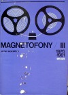 Magnetofony  III (1976 až 1981)