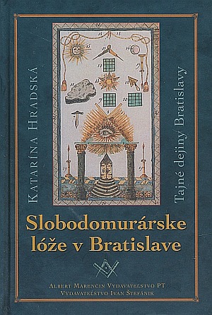 Slobodomurárske lóže v Bratislave