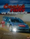 Česká rally ve fotografii 2003-2004