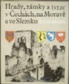Hrady, zámky a tvrze v Čechách, na Moravě a ve Slezsku II - Severní Morava