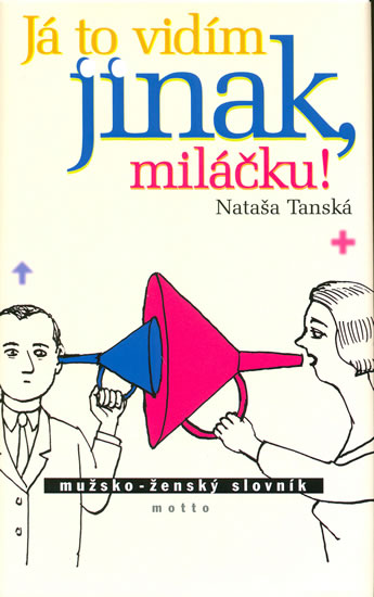 Já to vidím jinak, miláčku - mužsko-ženský slovník