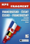 Francouzsko-český, česko-francouzský slovník+gramatika+fráze