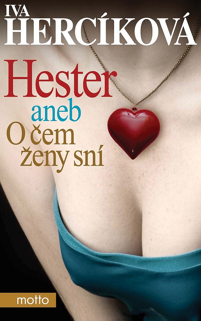 Hester aneb O čem ženy sní