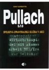 Pullach s.r.o. - Spolková zpravodajská služba v akci