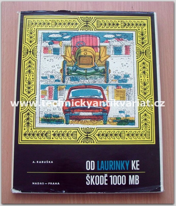 Od Laurinky ke Škodě 1000 MB