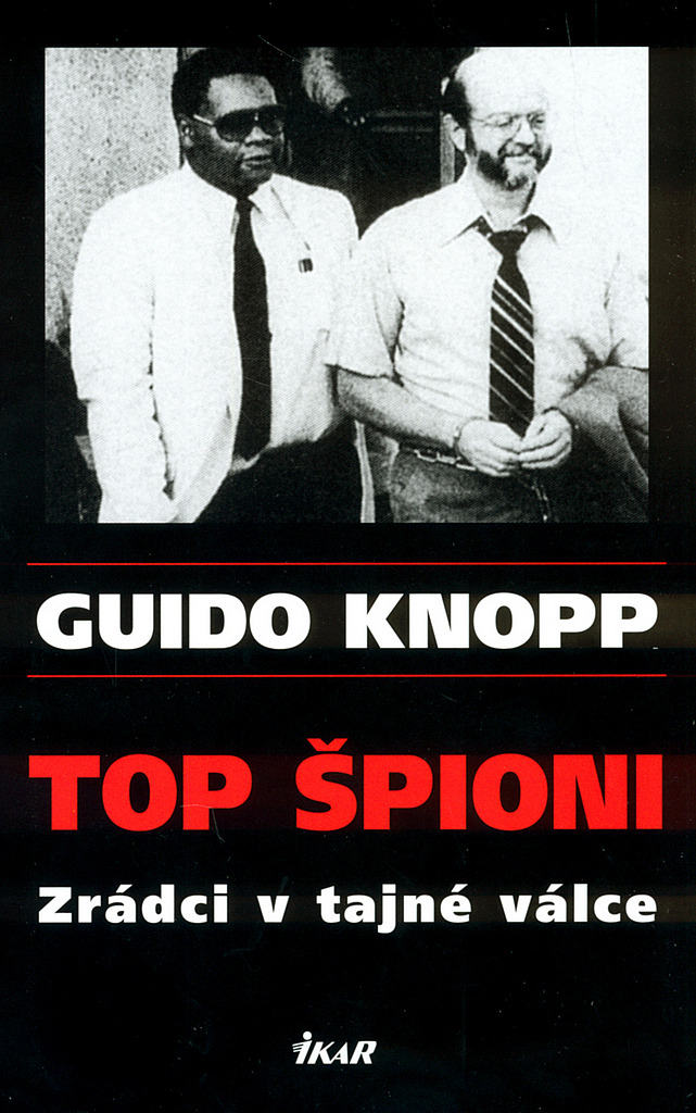 Top špioni - Zrádci v tajné válce