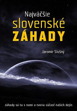 Najväčšie slovenské záhady