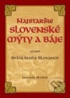 Najstaršie slovenské mýty a báje    alebo Svätá kniha Slovanov