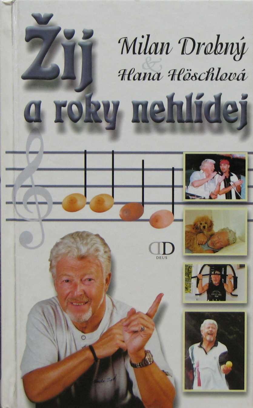 Žij a roky nehlídej