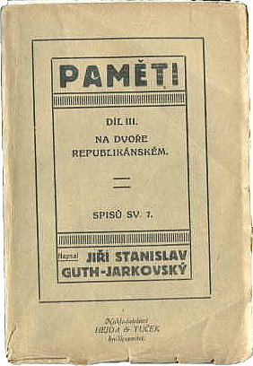 Paměti, Díl III. - Na dvoře republikánském (1919-1925)