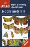 Motýli a housenky střední Evropy. II., Noční motýli - můrovití