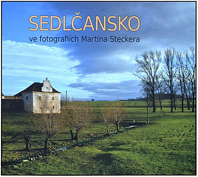 Sedlčansko ve fotografiích Martina Steckera