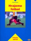 Hrajeme fotbal