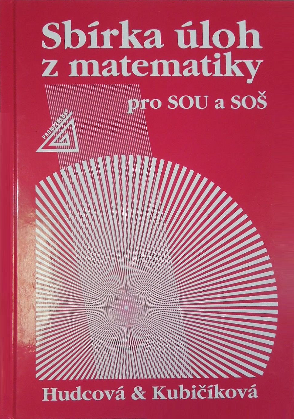 Sbírka úloh z matematiky pro SOU a SOŠ