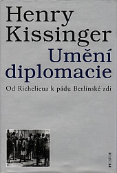 Umění diplomacie: Od Richelieua k pádu Berlínské zdi