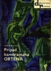 Prípad kameramana Ortena