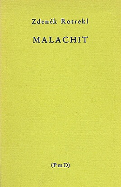 Malachit: Výbor veršů z let 1952 až 1968