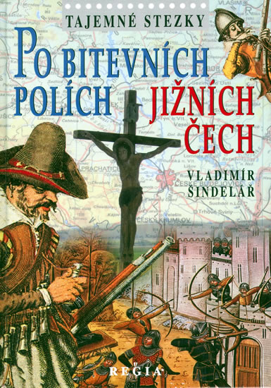 Po bitevních polích Jižních Čech