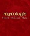 Mytologie - Bohové, hrdinové, mýty