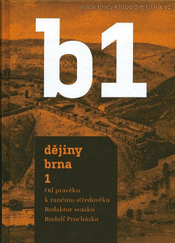 Dějiny Brna 1. Od pravěku k ranému středověku