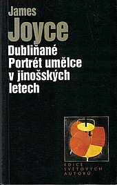 Dubliňané / Portrét umělce v jinošských letech