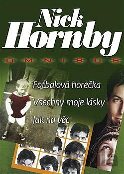 Fotbalová horečka / Všechny moje lásky / Jak na věc