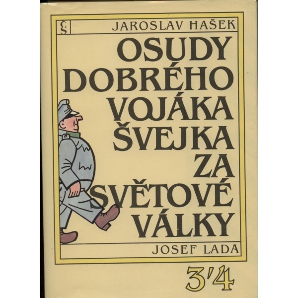 Osudy dobrého vojáka Švejka za světové války 3,4