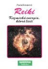 Reiki - Kozmická energia, ktorá liečí