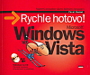 Microsoft Windows Vista - Rychle hotovo!