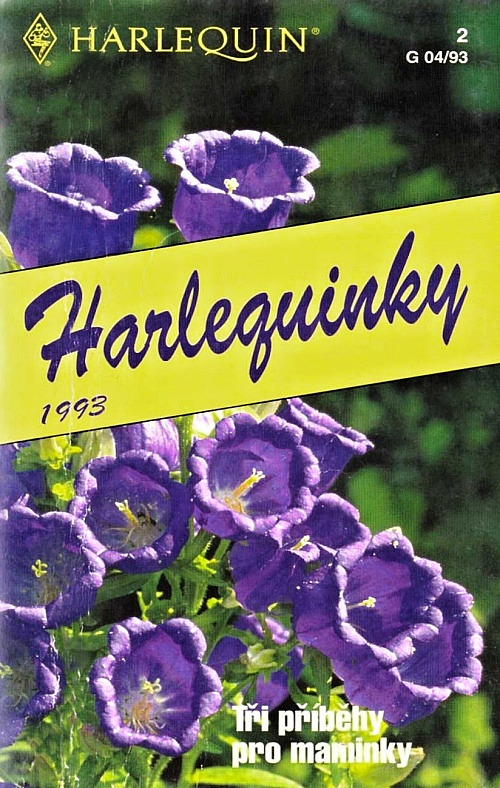 Harlequinky 1993: Víc než matka / Muž od vedle / Rodinné tajemství