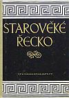 Starověké Řecko: (Čítanka k dějinám starověku pro všeobecně vzdělávací školy)