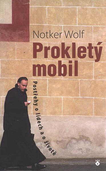 Prokletý mobil: Postřehy o lidech a o životě