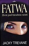 Fatwa: život pod hrozbou smrti