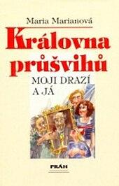 Královna průšvihů: Moji drazí a já