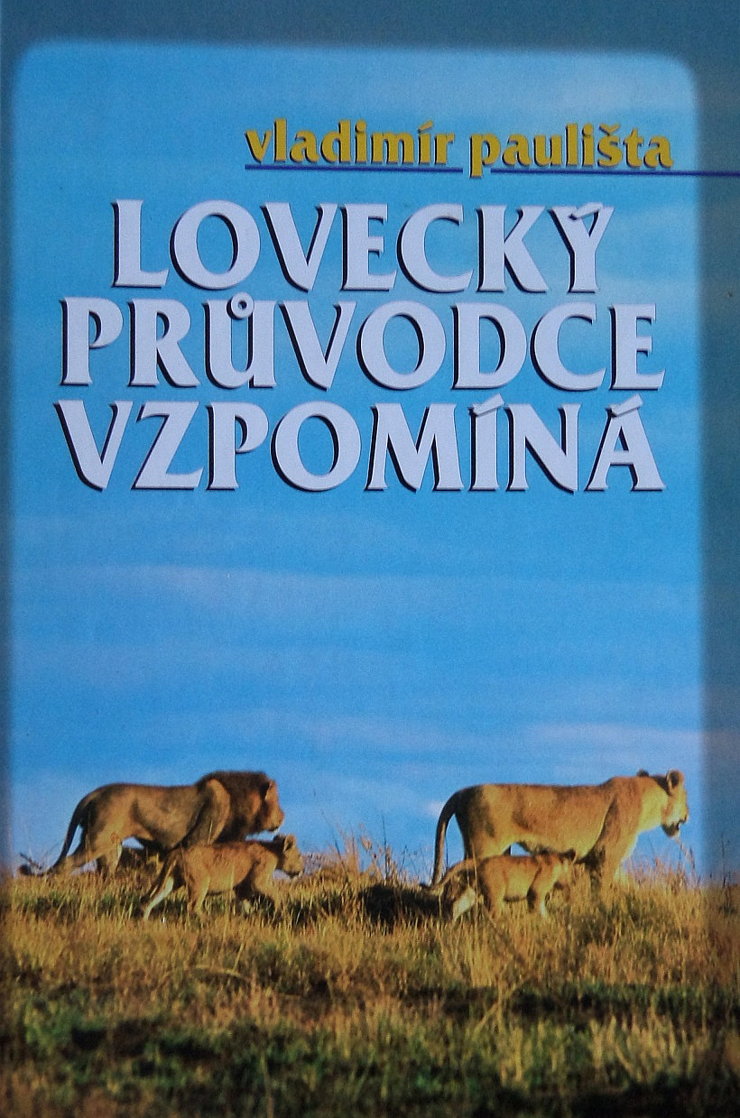 Lovecký průvodce vzpomíná