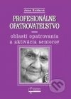 Profesionálne opatrovateľstvo