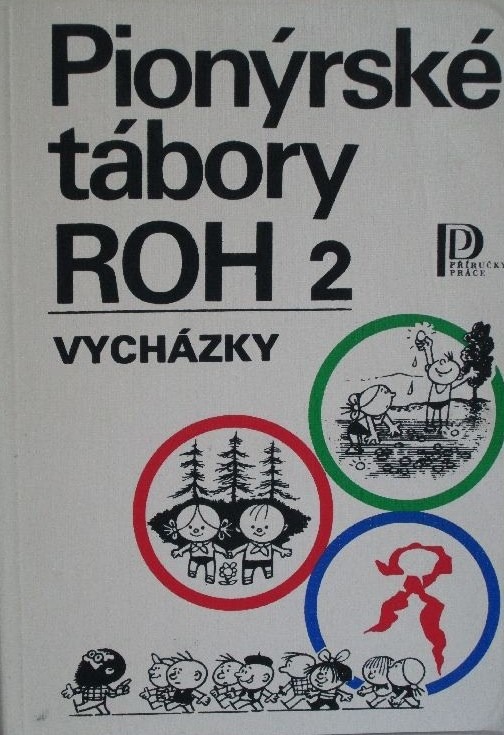 Pionýrské tábory ROH 2 - vycházky