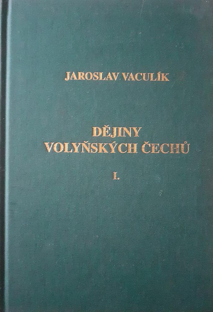 Dějiny volyňských Čechů I.