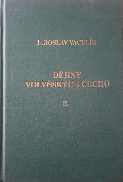 Dějiny volyňských Čechů II.