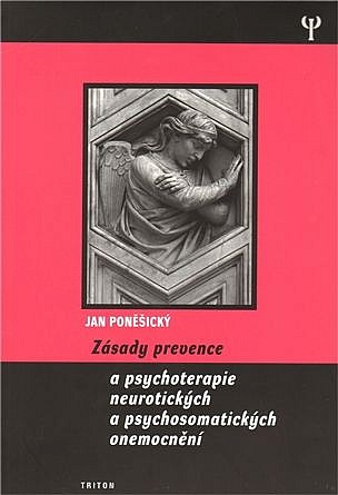 Zásady prevence a psychoterapie neurotických a psychosomatických onemocnění