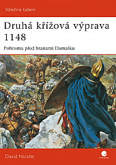 Druhá křížová výprava 1148 – Pohroma před branami Damašku