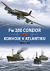 Fw 200 Condor vs konvoje v Atlantiku : 1941-43