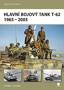 Hlavní bojový tank T–62 : 1965-2005