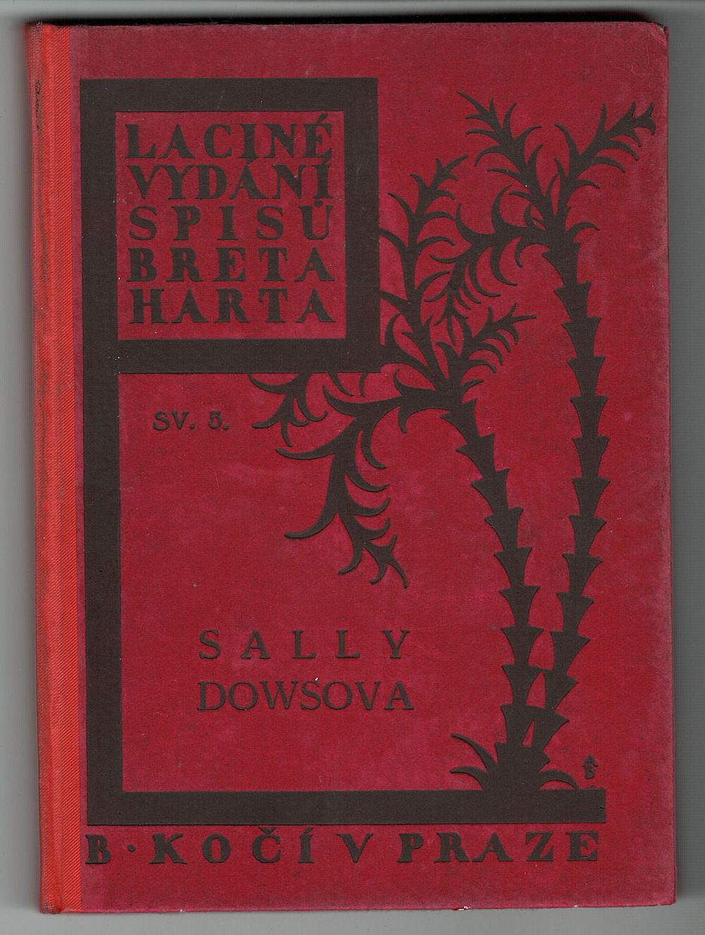 Sally Dowsová, Spiknutí paní Bunkerové