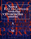 Nová encyklopedie českého výtvarného umění 1 (A - M)
